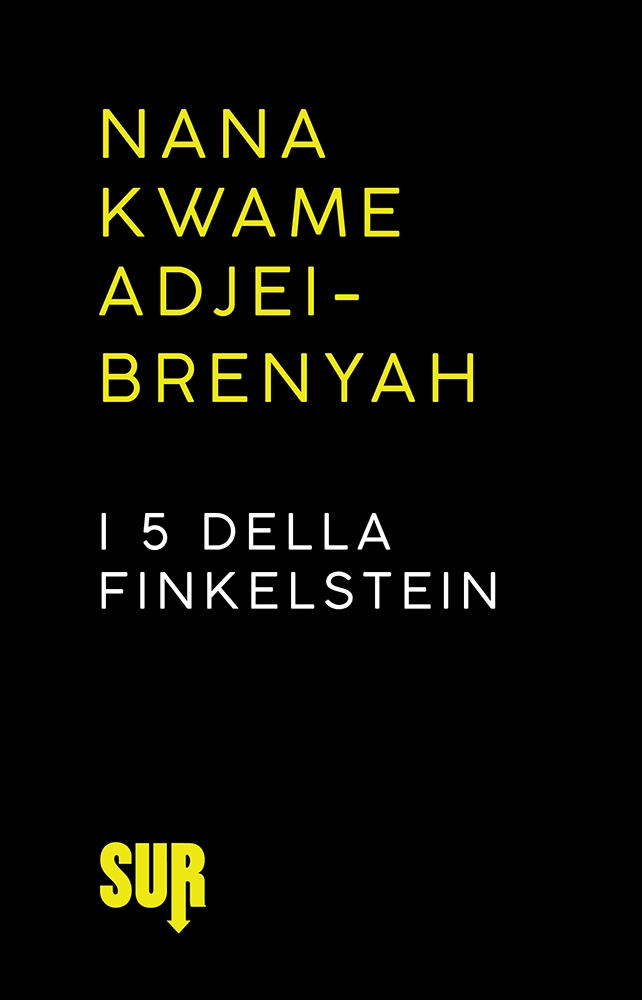 I 5 della Finkelstein, Nana Kwame Adjei-Brenyah SUR