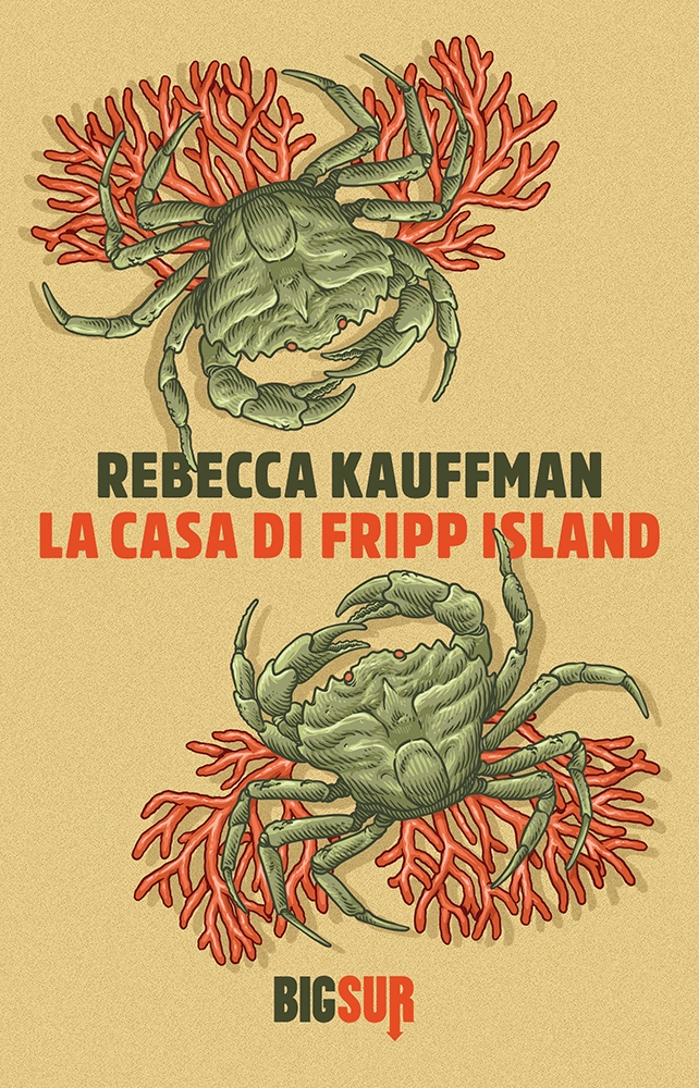 BIGSUR56_Kauffman_LaCasaDiFrippIsland_cover