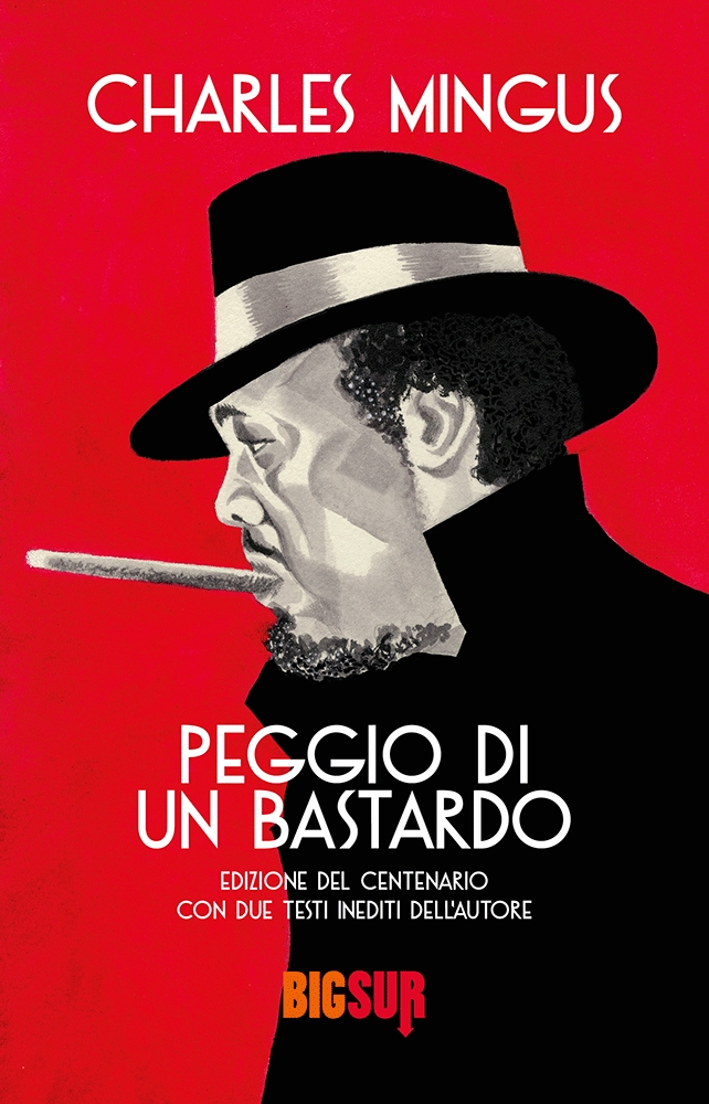 BISSUR65_Mingus_PeggioDiUnBastardo_COVER