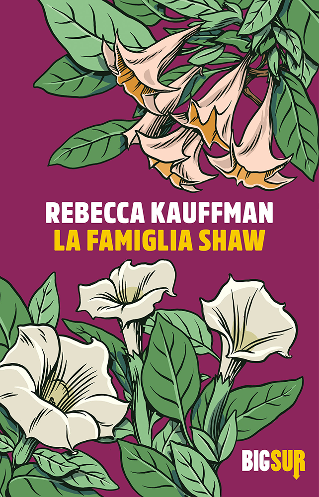 BIGSUR71_ Kauffman_LaFamigliaShaw_COVER