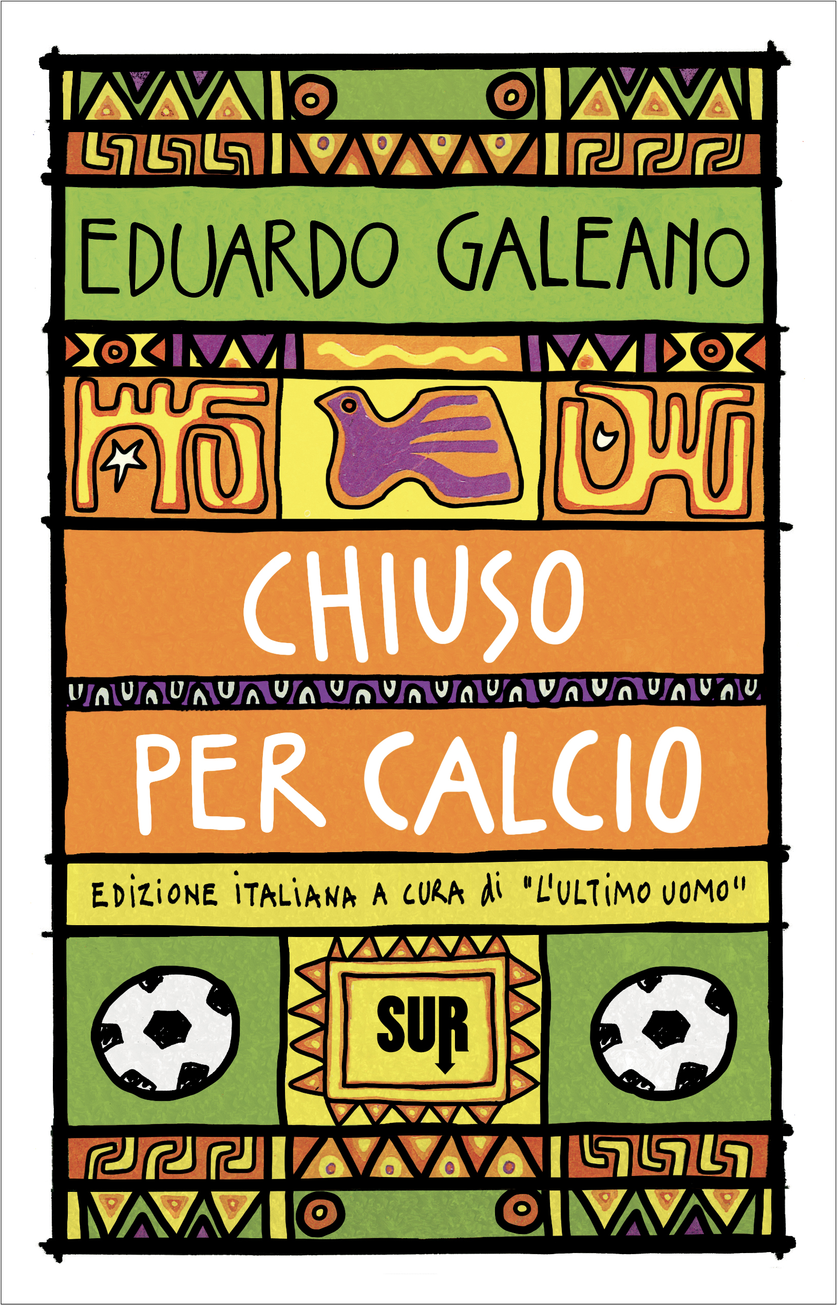 Sur72 Galeano Chiusopercalcio Cover Bordino