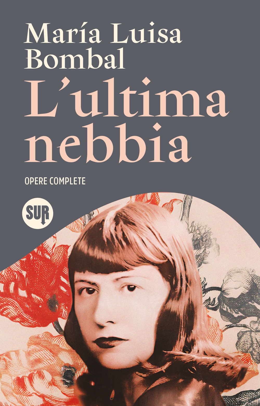 Collezionesur41 Bombal Lultimanebbia Operecomplete Cover